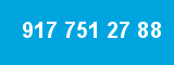 917 751 27 88 917 751 27 88